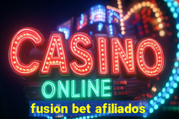 fusion bet afiliados